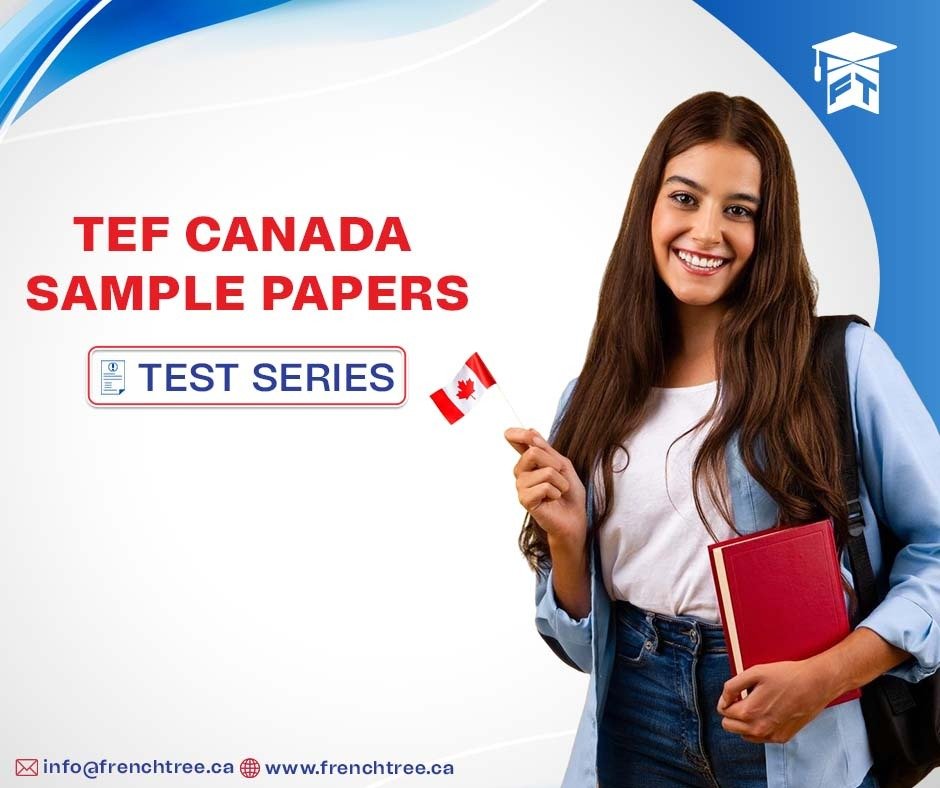 TEF Canada Sample Test Papers