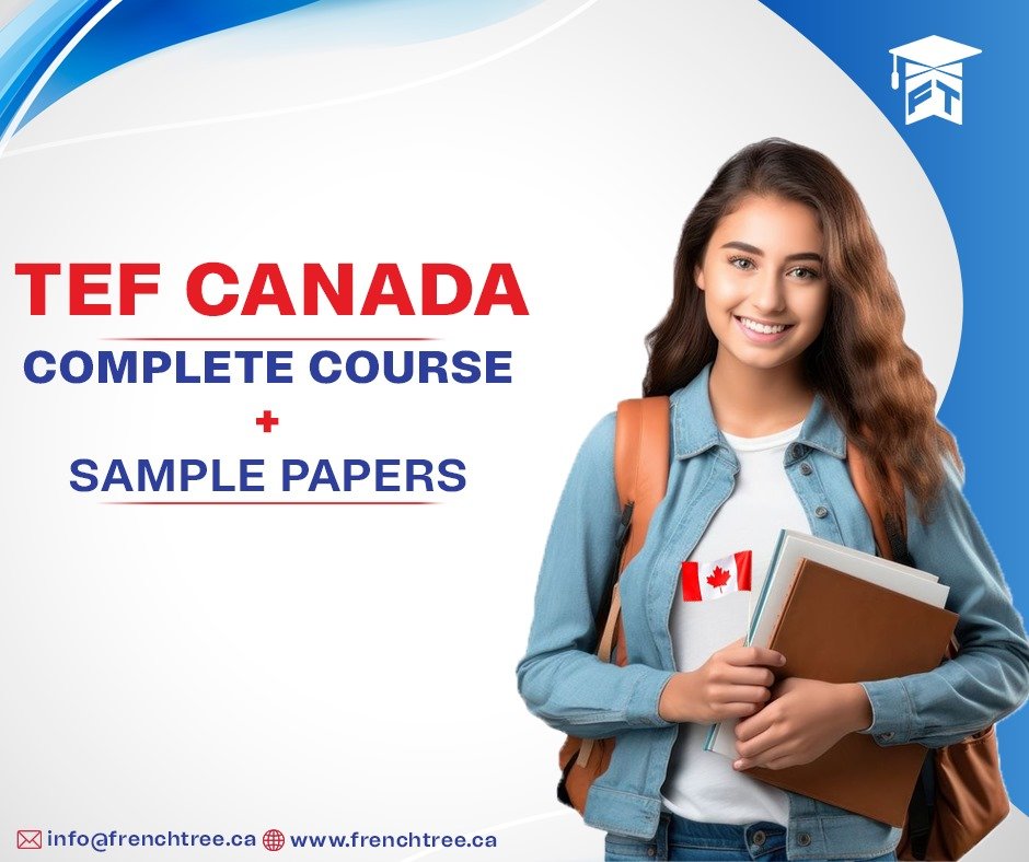 TEF Canada Complete Course with Sample Papers